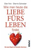 Wie man heute die Liebe fürs Leben findet