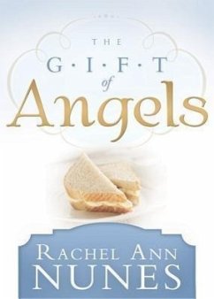The Gift of Angels - Nunes, Rachel Ann