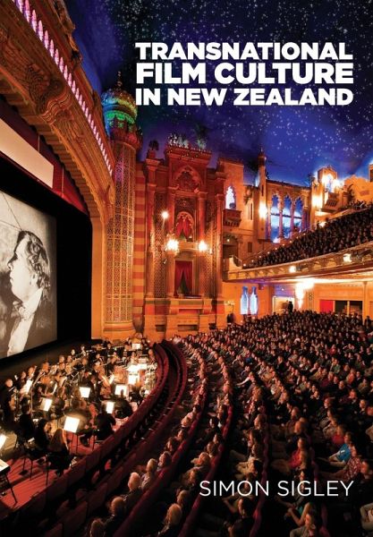 Transnational Film Culture in New Zealand Transnational Film Culture in New Zealand