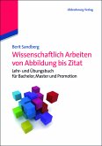 Wissenschaftlich Arbeiten von Abbildung bis Zitat.