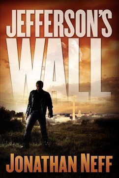 Jefferson's Wall - Neff, Jonathan