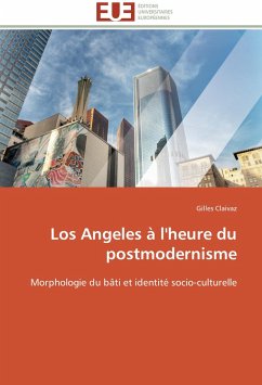 Los Angeles à l'heure du postmodernisme - Claivaz, Gilles