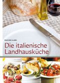 Die italienische Landhausküche