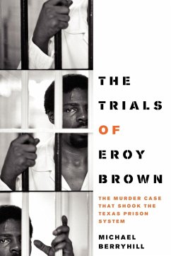 The Trials of Eroy Brown - Berryhill, Michael