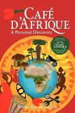 Café d'Afrique: A Personal Discovery