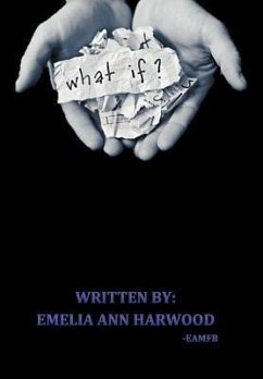 What If ? - Harwood, Emelia Ann