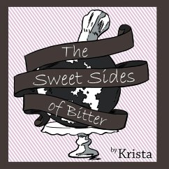 The Sweet Sides of Bitter - Krista