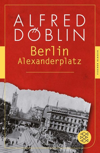 Berlin Alexanderplatz von Alfred Döblin als Taschenbuch - Portofrei bei  bücher.de