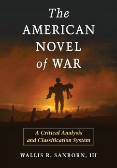 The American Novel of War - Sanborn, Wallis R.