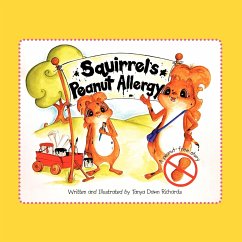 Squirrel's Peanut Allergy - Richards, Tanya Dawn