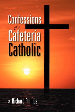 Confessions of a Cafeteria Catholic