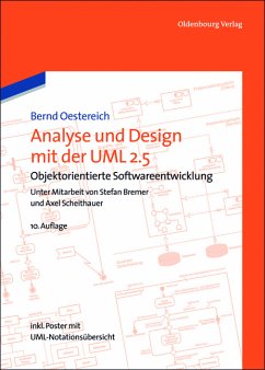 Analyse und Design mit der UML 2.5: Objektorientierte Softwareentwicklung [Gebundene Ausgabe] Bernd Oestereich (Autor) - Bernd Oestereich (Autor)