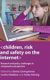 Children, risk and safety on the internet