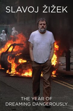 The Year of Dreaming Dangerously - Zizek, Slavoj