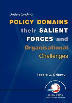 Understanding Policy Domains their Salient Forces and Organisational Challenges - Chirawu, Tapera O.