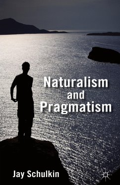 Naturalism and Pragmatism - Schulkin, Jay