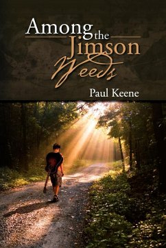 Among the Jimson Weeds - Keene, Paul