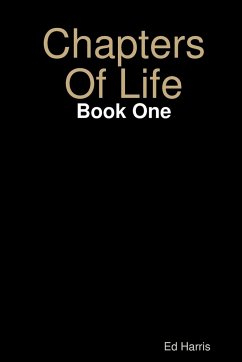 Chapters Of Life Book One - Harris, Ed