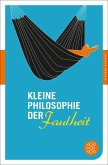 Kleine Philosophie der Faulheit