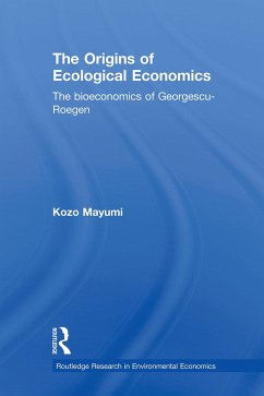 The Origins of Ecological Economics - Mayumi, Kozo