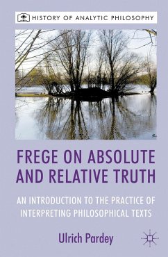 Frege on Absolute and Relative Truth - Pardey, U.