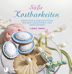 Süße Kostbarkeiten - Tabor, Laura