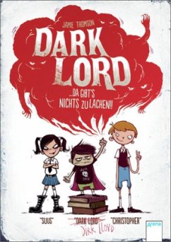 Da gibt`s nichts zu lachen! / Dark Lord Bd.1 - Thomson, Jamie