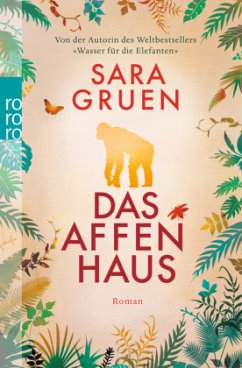 Das Affenhaus - Gruen, Sara