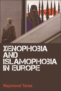Xenophobia and Islamophobia in Europe - Taras, Raymond