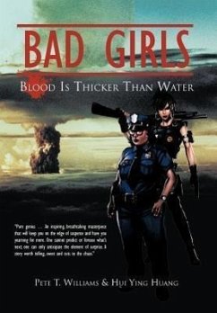 Bad Girls - Williams, Pete T.; Huang, Hui Ying