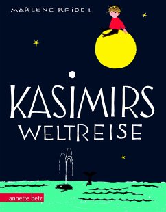 Kasimirs Weltreise, Geschenkbuch-Ausgabe - Reidel, Marlene