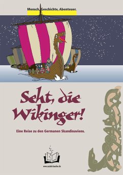 Seht, die Wikinger! - Bauer, Thomas;Wirth, Manfred