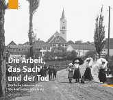 Die Arbeit, das Sach' und der Tod