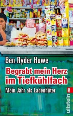 Begrabt mein Herz im Tiefkühlfach - Ryder Howe, Ben