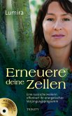 Erneuere deine Zellen (m. Audio-CD)