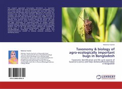 Taxonomy & biology of agro-ecologically important bugs in Bangladesh