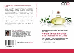 Plantas antiparasitarias más empleadas en Cuba - Santos Morell, Tania Lidice;Nieves Guzmán, Darma Lydia;Monzote, Lianet