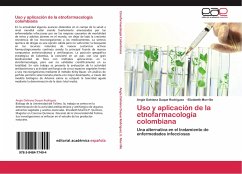 Uso y aplicación de la etnofarmacología colombiana