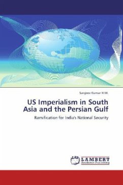 US Imperialism in South Asia and the Persian Gulf - H.M., Sanjeev Kumar