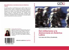 Del militarismo a la democracia en América Latina - Solis Rivera, Carmen Valeria