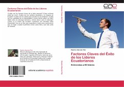 Factores Claves del Éxito de los Líderes Ecuatorianos - Alarcón Flor, Ramiro