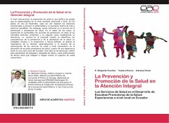 La Prevención y Promoción de la Salud en la Atención Integral - Puertas, E. Benjamín;Rivera, Tamara;Pavón, Adriana