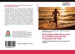 Estrategia Educativa para la Construcción de los Proyectos de Vida - Estela de Díaz, Elizabeth del Carmen;Cruz Baranda, Silvia S;Sánchez, María del T