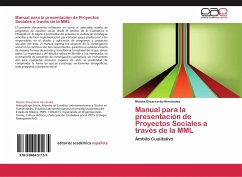 Manual para la presentación de Proyectos Sociales a través de la MML - Elizarrarás Hernández, Moisés