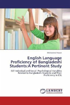 English Language Proficiency of Bangladeshi Students:A Pertinent Study