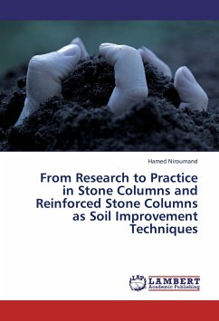 From Research to Practice in Stone Columns and Reinforced Stone Columns as Soil Improvement Techniques - Niroumand, Hamed