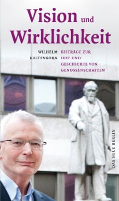 Vision und Wirklichkeit - Kaltenborn, Wilhelm
