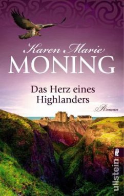 Das Herz eines Highlanders / Highlander-Serie Bd.2 - Moning, Karen M.