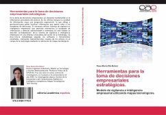 Herramientas para la toma de decisiones empresariales estratégicas.