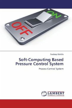 Soft-Computing Based Pressure Control System